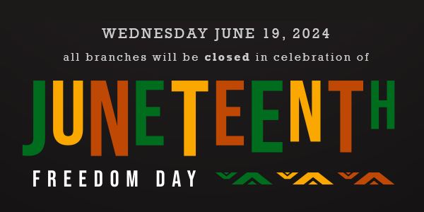Closed for Juneteenth