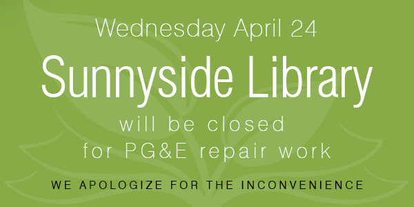 Sunnyside branch closed Wednesday