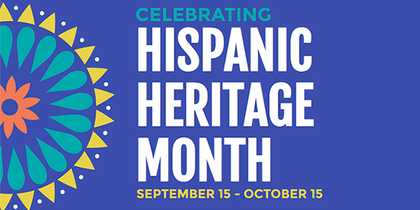 Hispanic Heritage Month