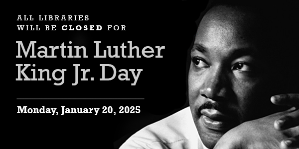 All Branches Closed for Martin Luther King Jr Day