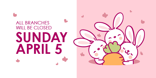 All branches closed April 5